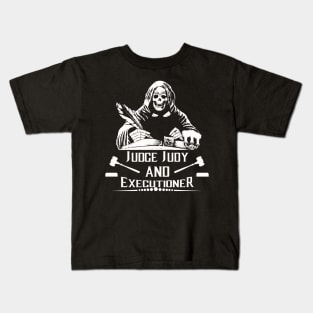 JUDGE JUDY and EXECUTIONER Kids T-Shirt